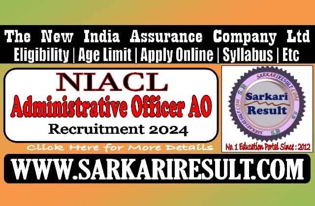Sarkari Result NIACL AO Online Form 2024