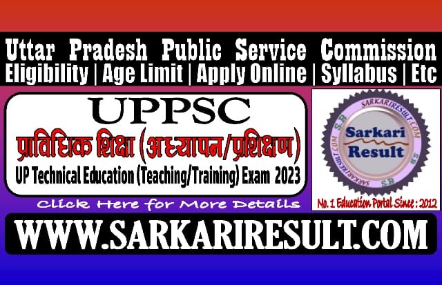 Sarkari Result UPPSC Technical Education Online Form 2024